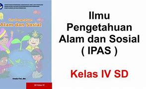 Kelas 4 Kurikulum Merdeka Ipas